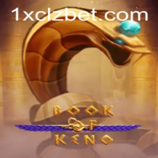 Discover the Thrilling World of BookOfKeno with 1X-CLZ